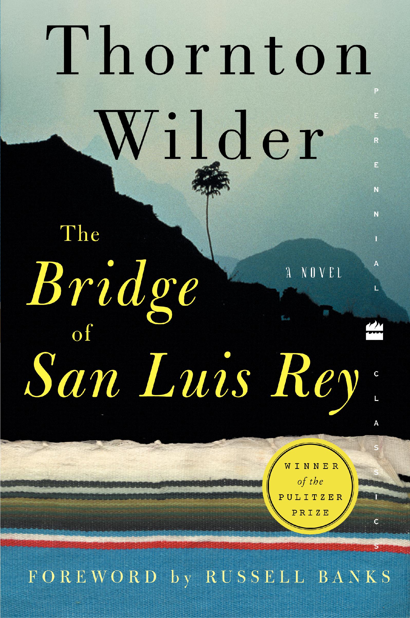 The Bridge of San Luis Rey National Endowment for the Arts